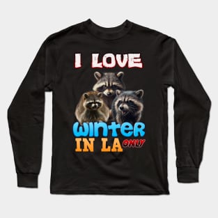 I love winter in Los angles Long Sleeve T-Shirt